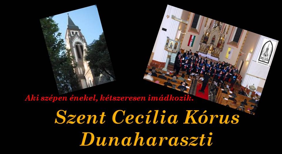 Szent Cecília Kórus, Dunaharaszti